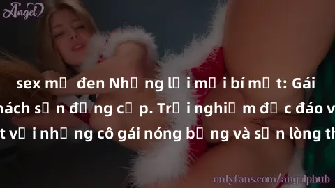 sex mỹ đen Những lời mời bí mật: Gái Việt làm tình ở khách sạn đẳng cấp. Trải nghiệm độc đáo và cuốn hút với những cô gái nóng bỏng và sẵn lòng thỏa mãn mọi nhu cầu của bạn.