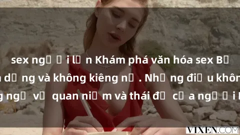 sex người lớn Khám phá văn hóa sex Bắc Âu: Sự tự do, đa dạng và không kiêng nể. Những điều không ngờ về quan niệm và thái độ của người Bắc Âu đối với tình dục.