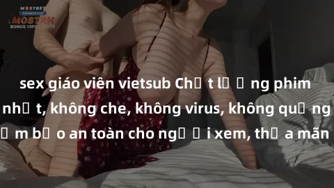 sex giáo viên vietsub Chất lượng phim sex cập nhật mới nhất, không che, không virus, không quảng cáo, đảm bảo an toàn cho người xem, thỏa mãn nhu cầu tình dục của bạn.