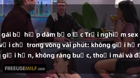 gái bị hiếp dâm bạo lực Trải nghiệm sex trực tuyến tuyệt vời chỉ trong vòng vài phút: không giới hạn, không ràng buộc, thoải mái và đầy kích thích!
