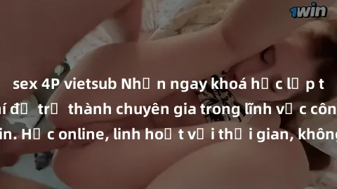 sex 4P vietsub Nhận ngay khoá học lập trình Java miễn phí để trở thành chuyên gia trong lĩnh vực công nghệ thông tin. Học online, linh hoạt với thời gian, không giới hạn địa điểm. Đăng ký ngay!