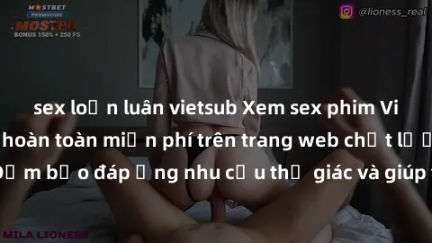 sex loạn luân vietsub Xem sex phim Việt Nam không che hoàn toàn miễn phí trên trang web chất lượng cao. Đảm bảo đáp ứng nhu cầu thị giác và giúp thỏa mãn mong muốn của bạn.
